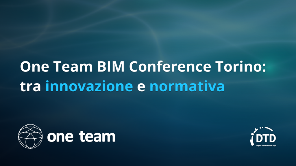 One Team BIM Conference Torino