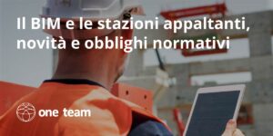 BIM e Stazioni Appaltanti