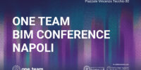 La One Team BIM Conference arriva a Napoli!