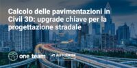 Calcolo delle pavimentazioni in Civil 3D: upgrade per la progettazione stradale