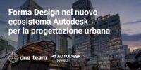 Forma Design nel nuovo ecosistema Autodesk per la progettazione urbana